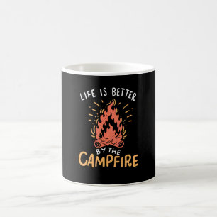 Camping - Life is Better by the Campfire Kaffeetasse