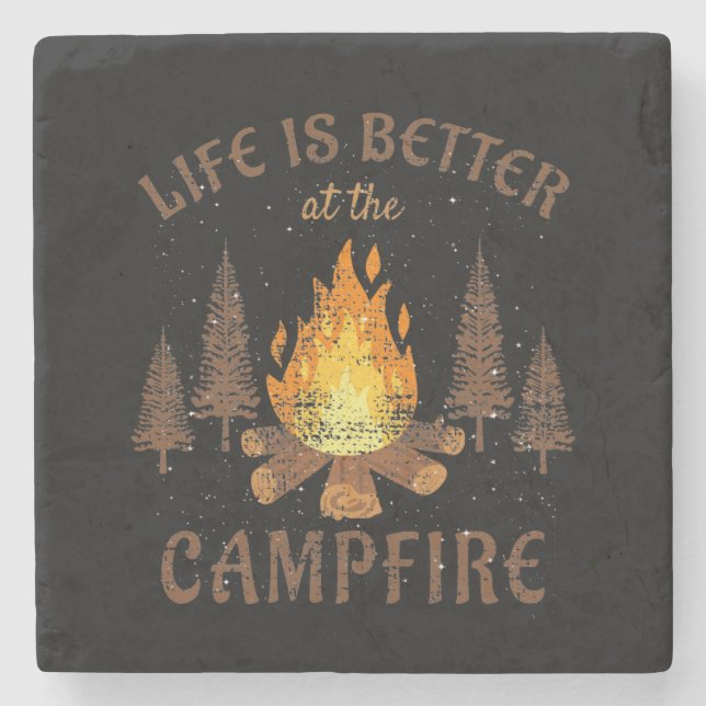 Camping - Life is Better by the Campfire Steinuntersetzer (Vorderseite)
