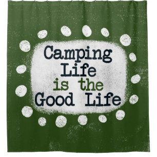 Camping Life ist der Duschvorhang für das gute Leb