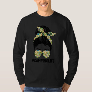 Camping Life Messy Bun Haare Mutter Tag Camping T-Shirt