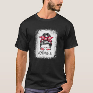 Camping Life Messy Bun Hair Mother Day RV Campin T-Shirt