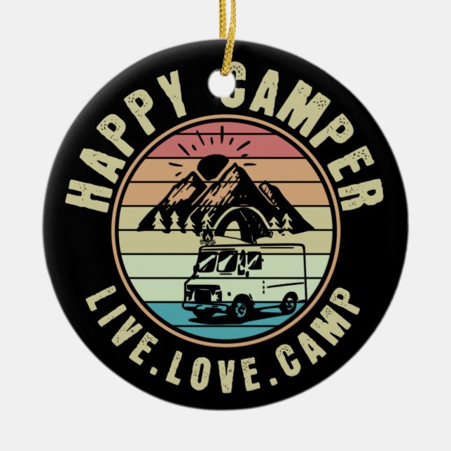 Camping - Live. Liebe. Lager im Freien Keramik Ornament (Vorne)