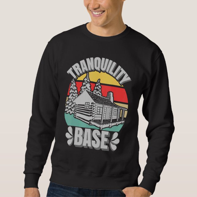 Camping Login Kabine Tranquility Base Camper Urlau Sweatshirt (Vorderseite)