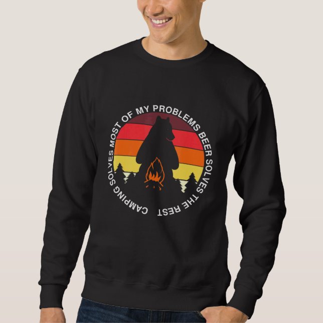 Camping löst die meisten meiner Probleme Bier löst Sweatshirt (Vorderseite)