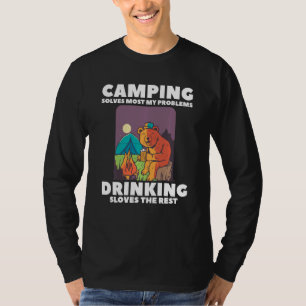 Camping löst die meisten meiner Probleme mit dem T T-Shirt