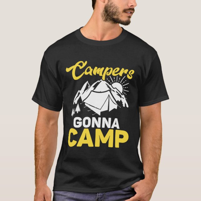 Camping Lover Funny Campers Gonna Camp Family Camp T-Shirt (Vorderseite)