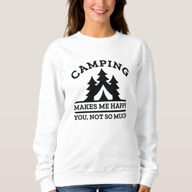 Camping macht mich glücklich sweatshirt (Vorderseite)