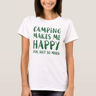 Camping macht mich glücklich T-Shirt