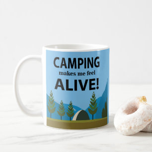 Camping macht mich zu einem lebendigen Camping Kaffeetasse