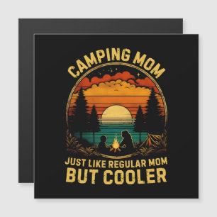 Camping-Mama, genau wie eine normale Mama Magnetkarte
