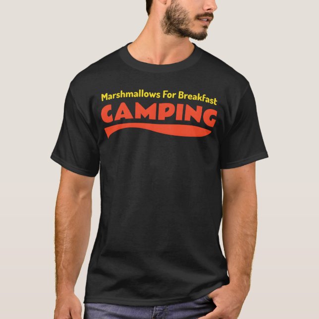 Camping-Marshmallows zum Frühstück Lustig T-Shirt (Vorderseite)