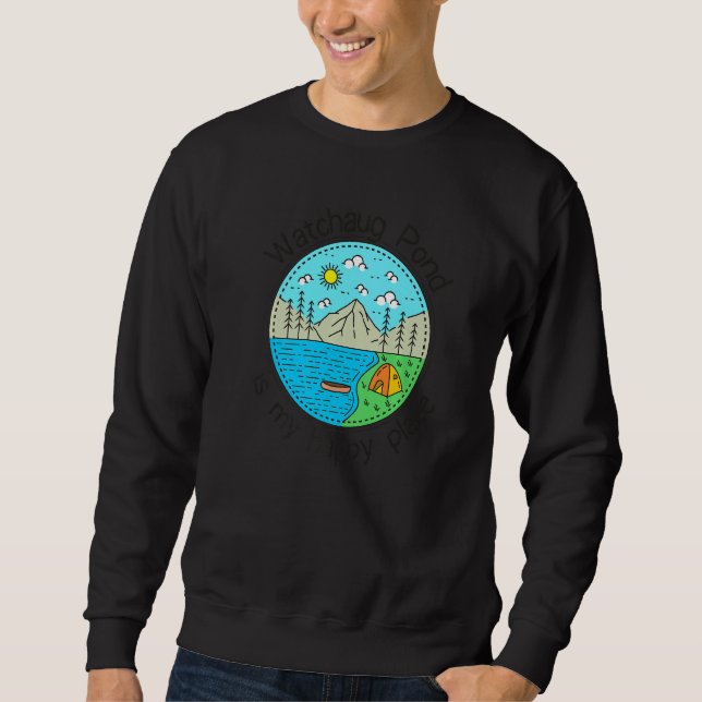 Camping mein glücklicher Ort Watchaug P Sweatshirt (Vorderseite)