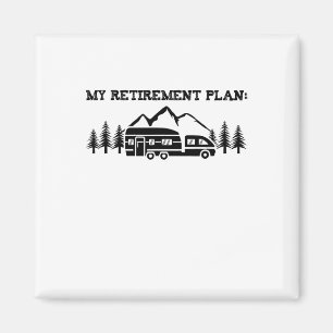 Camping Mein Rentenplan Natur T-Shirt Camper H Magnet