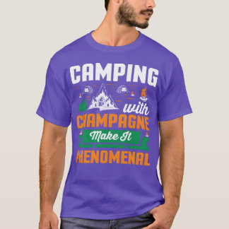 Camping mit Champagner macht es phänomenal Mädchen T-Shirt