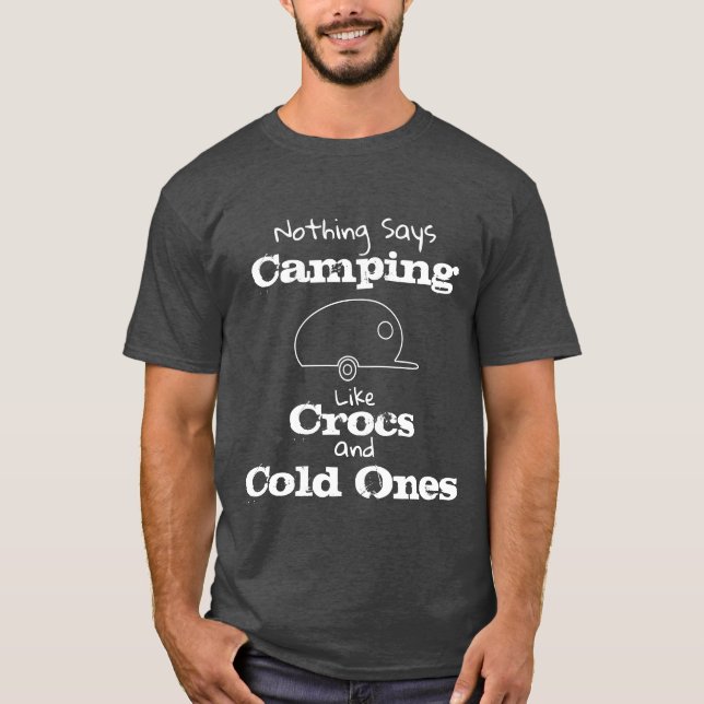 Camping mit Crocs T-Shirt (Vorderseite)