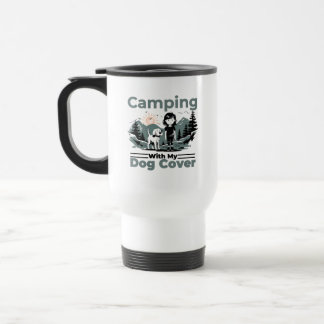Camping mit der Tasse meines Hundes