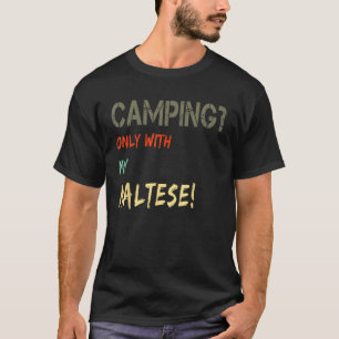 Camping mit Hund Zelt Wohnmobil Vintage Nur mit T-Shirt