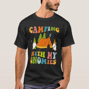 Camping mit meinen Gnome Gnome Campingfeuerwehr T-Shirt