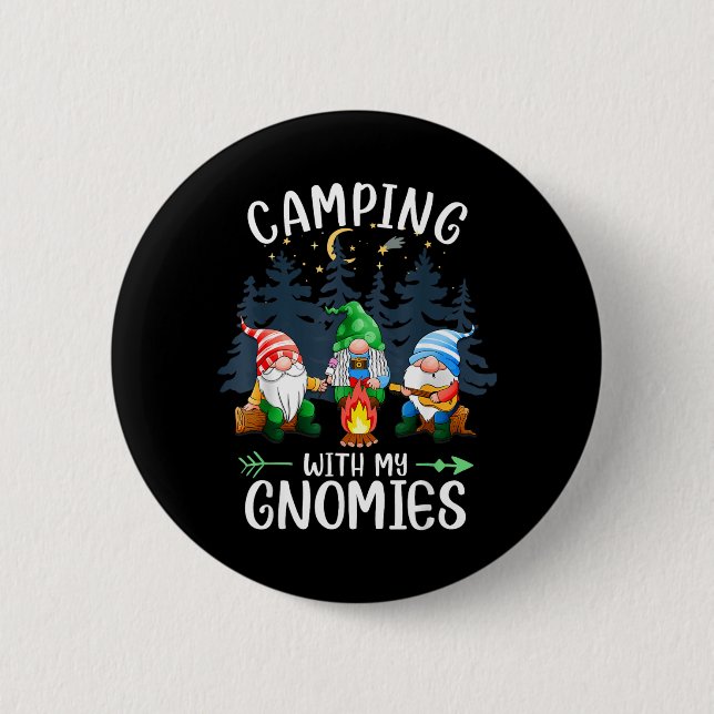 Camping mit meinen Gnomies Lustiges Gnom-Camp Frau Button (Vorderseite)