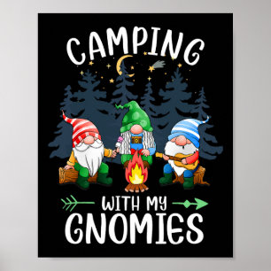 Camping mit meinen Gnomies lustiges Gnom-Camp Frau Poster