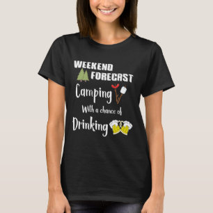 Camping mit Trinkchance Lustiger Camper T-Shirt