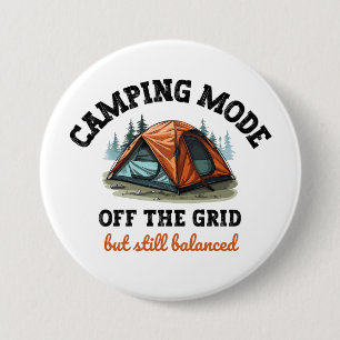 Camping Mode: Aus dem Raster - lustiges Geschenk f Button