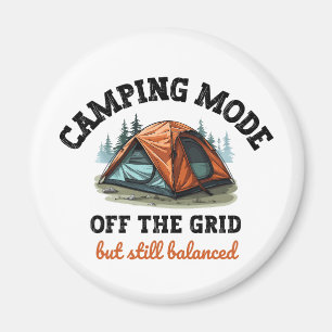 Camping Mode: Aus dem Raster - lustiges Geschenk f Magnet