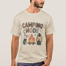 Camping Mode T-Shirt