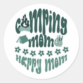 Camping Mom - Happy Mama, niedlich Mama Camper Runder Aufkleber