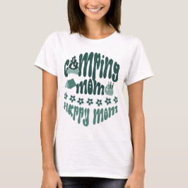 Camping Mom - Happy Mama, niedlich Mama Camper T-Shirt