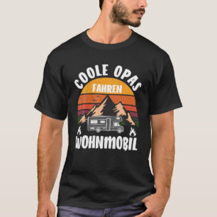 Camping Motif Camper Sprichwort Caravan Großvater T-Shirt
