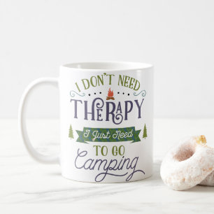 Camping Nicht Therapie Tasse