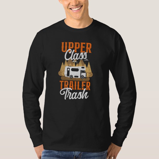 Camping Oberklasse Anhänger Trash Motorhome Camper T-Shirt (Vorderseite)