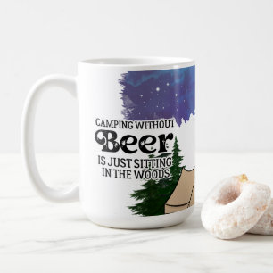 Camping ohne Bier Kaffeetasse