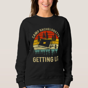 Camping-Party Junggesellinnenabschied Lit Retro Br Sweatshirt