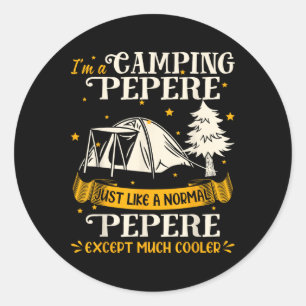 Camping Pepere Viel Cooler Geschenk für Pepere Runder Aufkleber