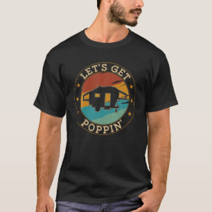 Camping Pop Up Camper Retro Vintag Lassen Sie uns T-Shirt