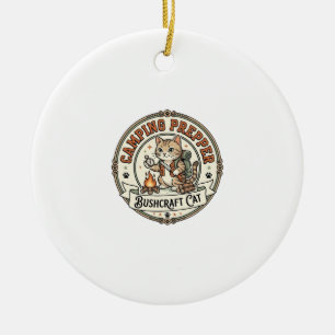 Camping Prepper Bushcraft Katze Camping Prepper Bu Keramik Ornament
