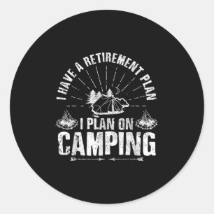 Camping Rente Geschenk Funny Zitat Outdoor Reifen Runder Aufkleber