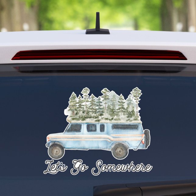 Camping Road Trip Zitat Lass uns irgendwo hingehen Aufkleber (In situ)