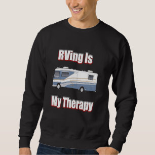 Camping RVing Camper RVing Wohnmobil RVing Ist Mei Sweatshirt