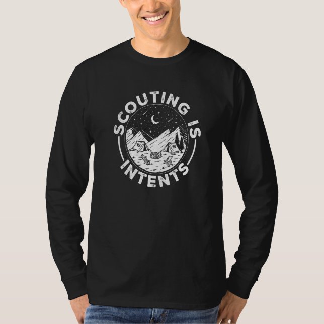 Camping Scout Outdoor Scouting Is Intents T-Shirt (Vorderseite)