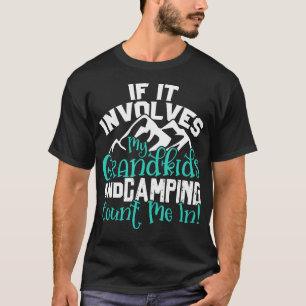 Camping-Shirt für Großeltern, wenn es Enkelkinder  T-Shirt