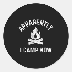 Camping Shirts für Frauen Anscheinend ich Lager je Runder Aufkleber