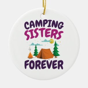Camping Sisters Forever Keramik Ornament