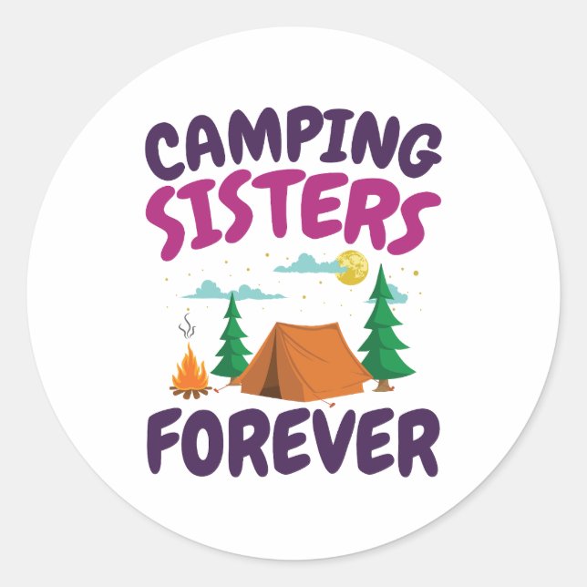 Camping Sisters Forever Runder Aufkleber (Vorderseite)