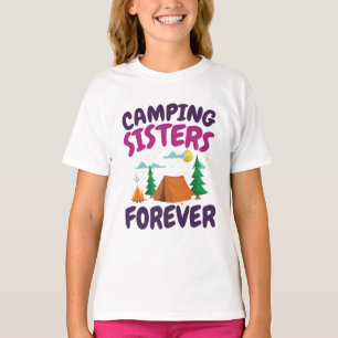 Camping Sisters Forever T-Shirt