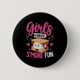 Camping Smores Girls haben mehr Spaß Niedlich Kawa Button
