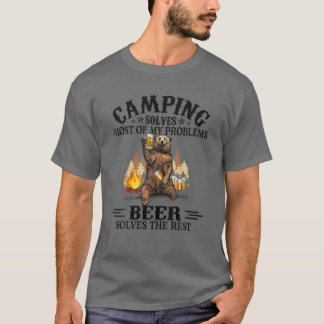 Camping Solves Most Of My Problems - Bear And Beer T-Shirt