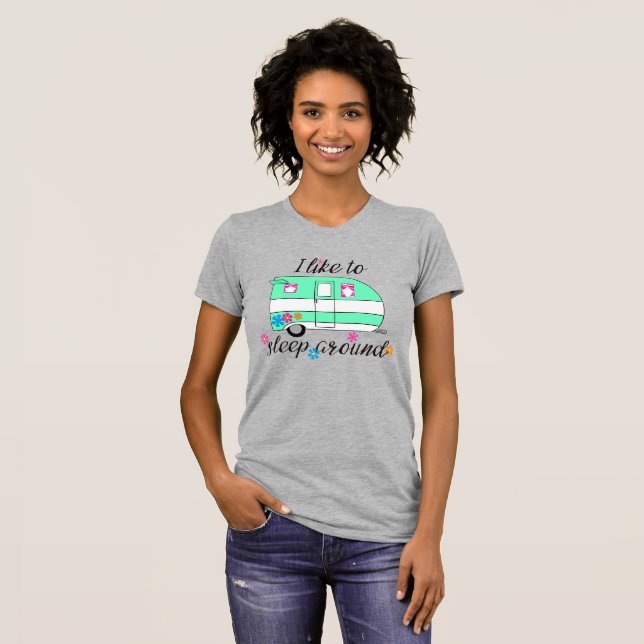Camping Spaß / "Ich schlafe gerne herum!" T-Shirt (Vorne ganz)